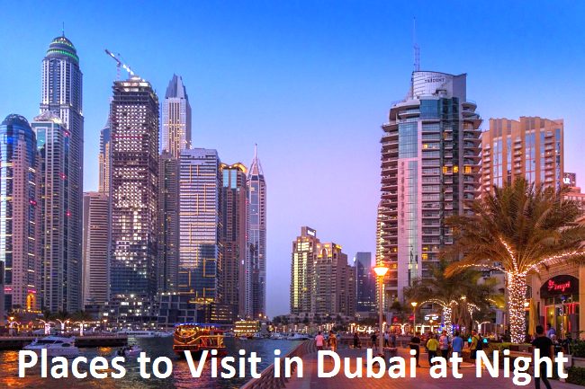 Best places to visit in Dubai at Night